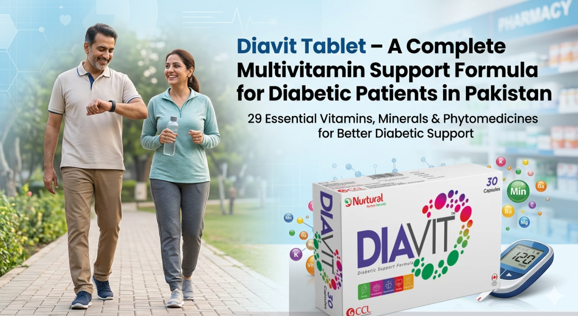 Diavit Tablet – A Complete Multivitamin Support Formula for Diabetic Patients in Pakistan